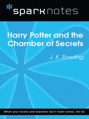 cover image of Harry Potter and the Chamber of Secrets: SparkNotes Literature Guide